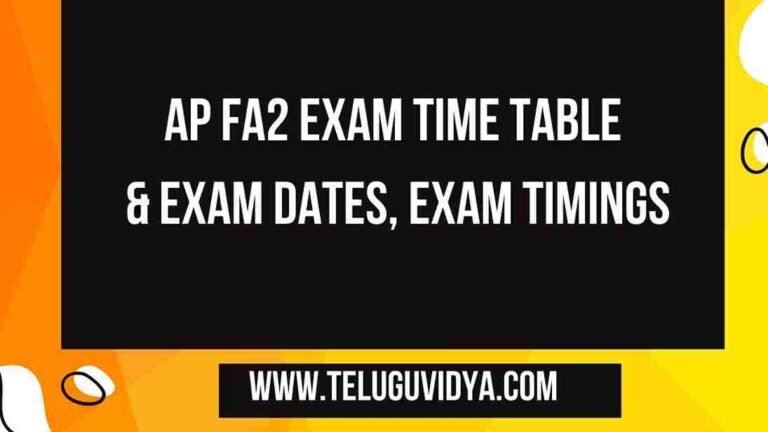 AP FA2 Exam Time Table and Exam Dates, Exam Timings