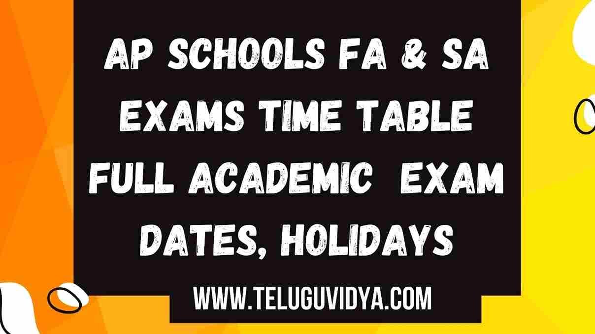 AP Schools FA & SA Exams Time Table Full Academic Exam Dates, Holidays