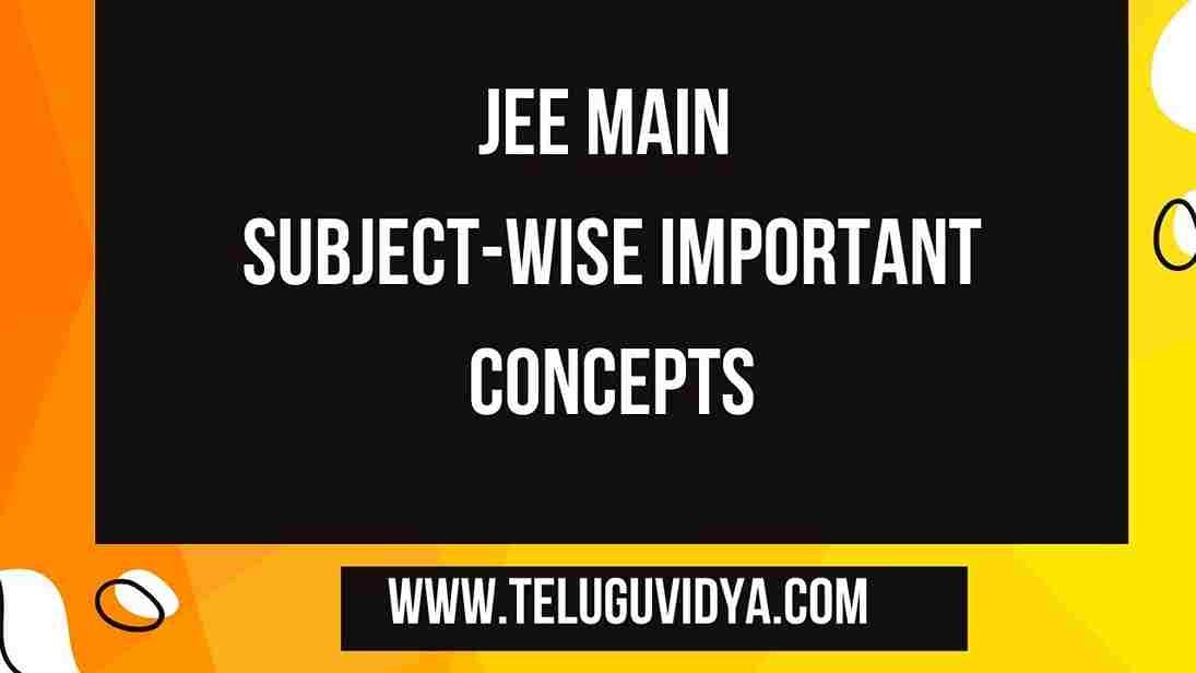 JEE Main Subject-Wise Important Concepts