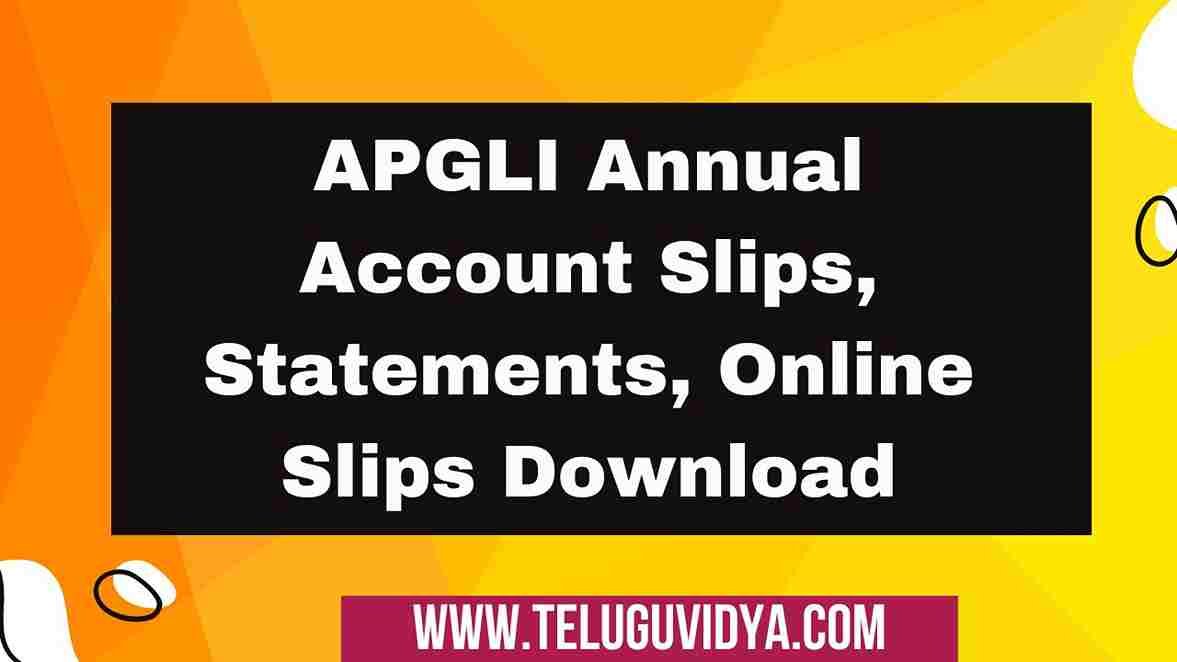 APGLI Annual Account Slips, Statements, Online Slips Download