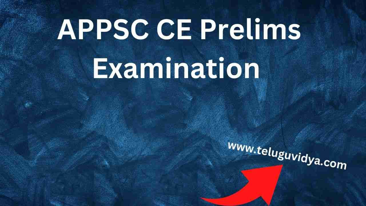 APPSC CE Prelims Examination