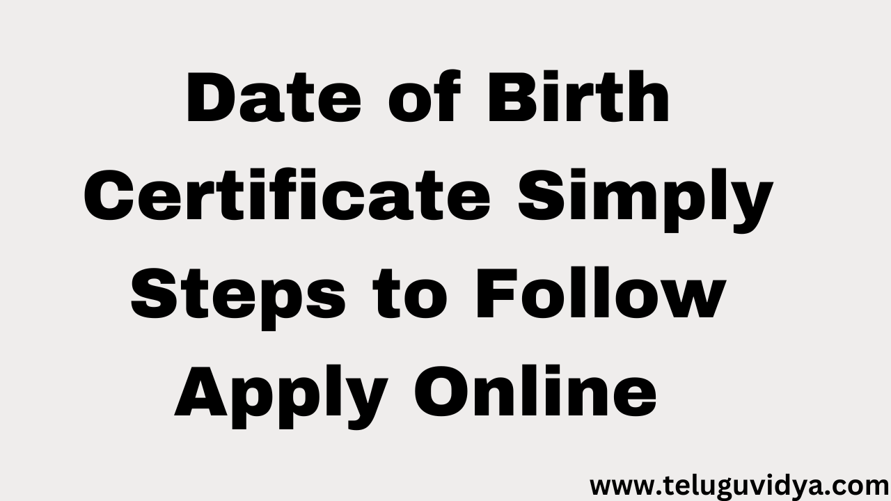 Date of Birth Certificate Simply Steps to Follow Apply Online