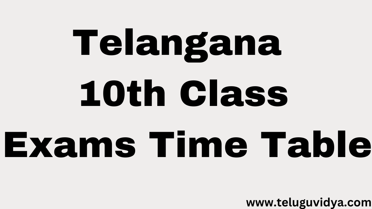 TG SSC Exams Time Table