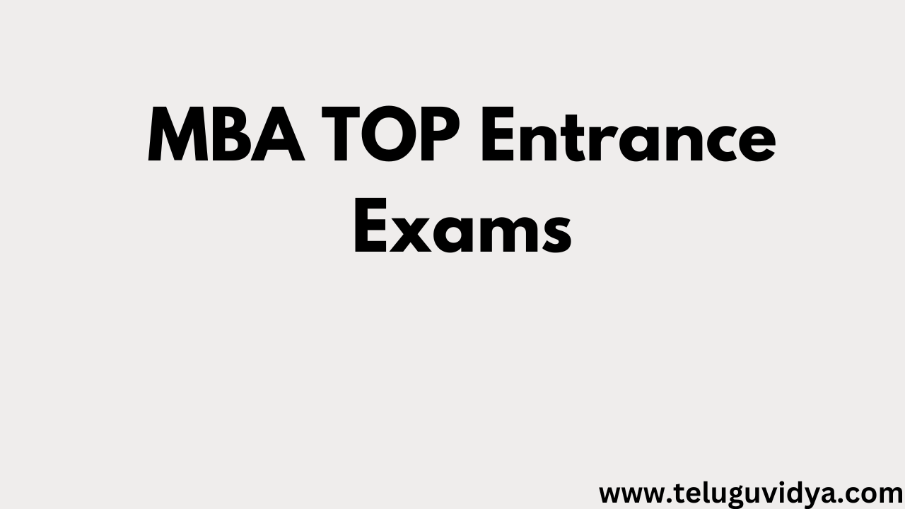 MBA TOP Entrance Exams
