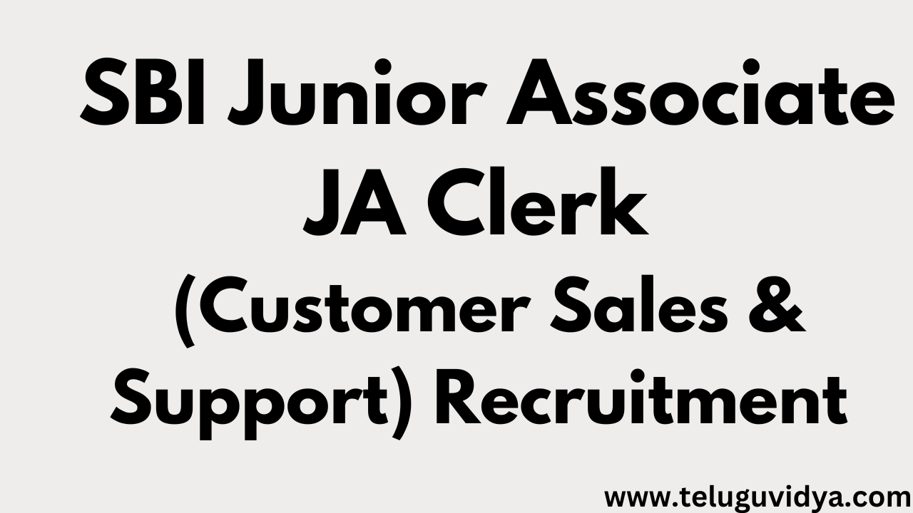 SBI Junior Associate JA Clerk (Customer Sales & Support) Recruitment