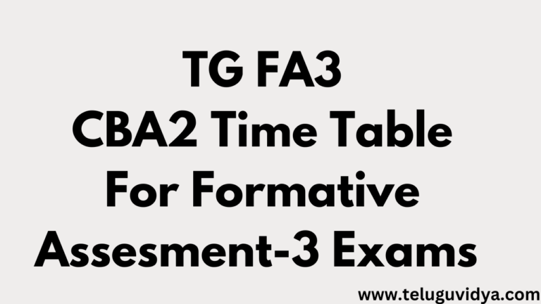 TG FA3 CBA2 Time Table For Formative Assesment-3 Exams