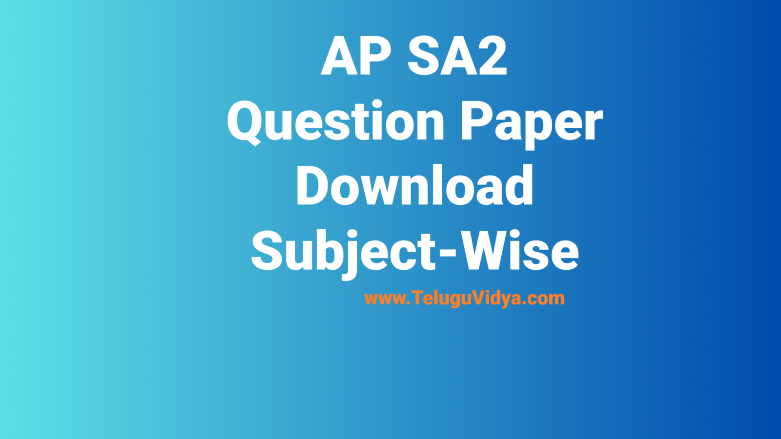 AP SA2 Question Paper 2026 – Download Subject-Wise PDFs