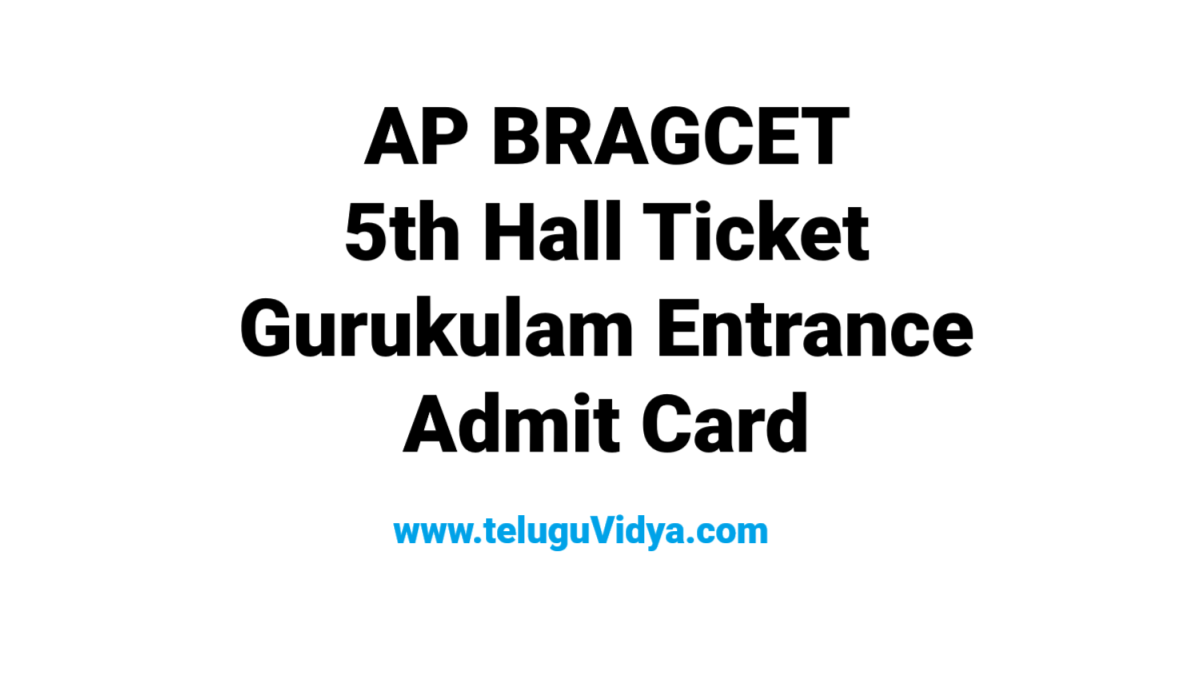 AP BRAGCET 2025 5th Hall Ticket Released – Download 5th Class Gurukulam Entrance Admit Card