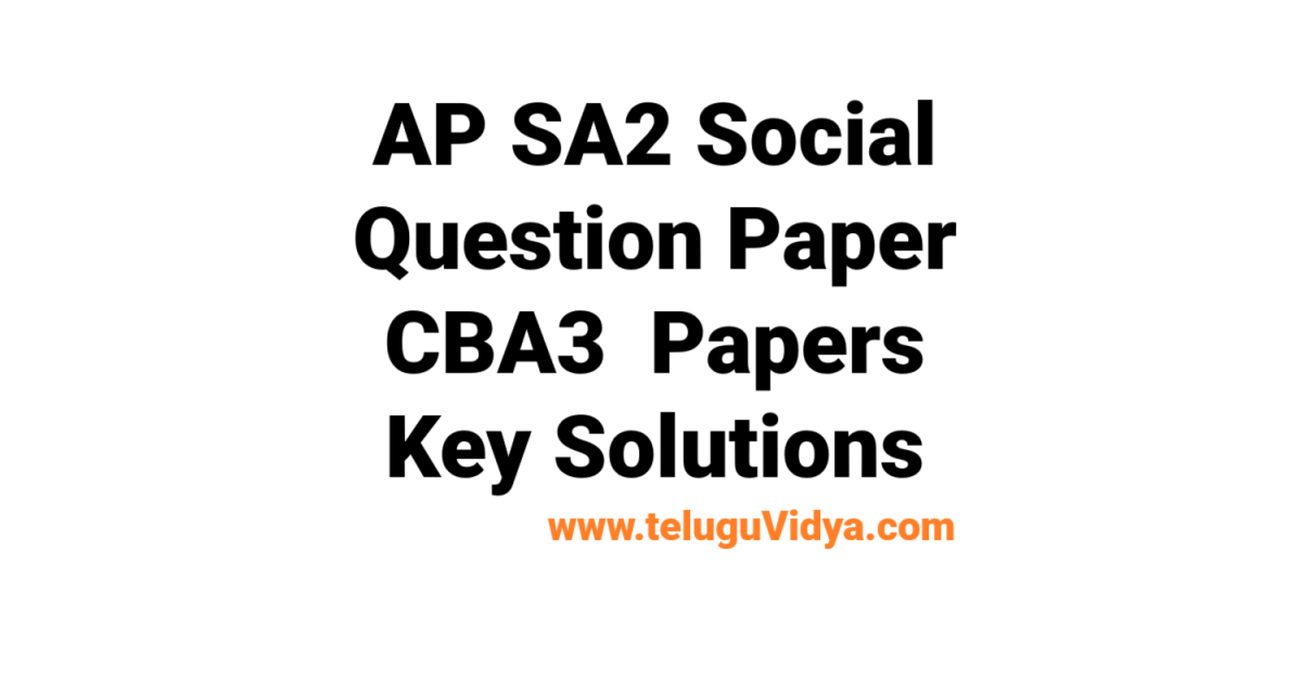 AP SA2 Social Question Paper 2025 PDF Download – CBA3 Social Model Papers & Key Solutions