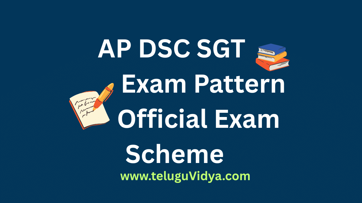 AP DSC SGT Exam Pattern And Structure 2025: Official AP DSC SGT Exam Scheme