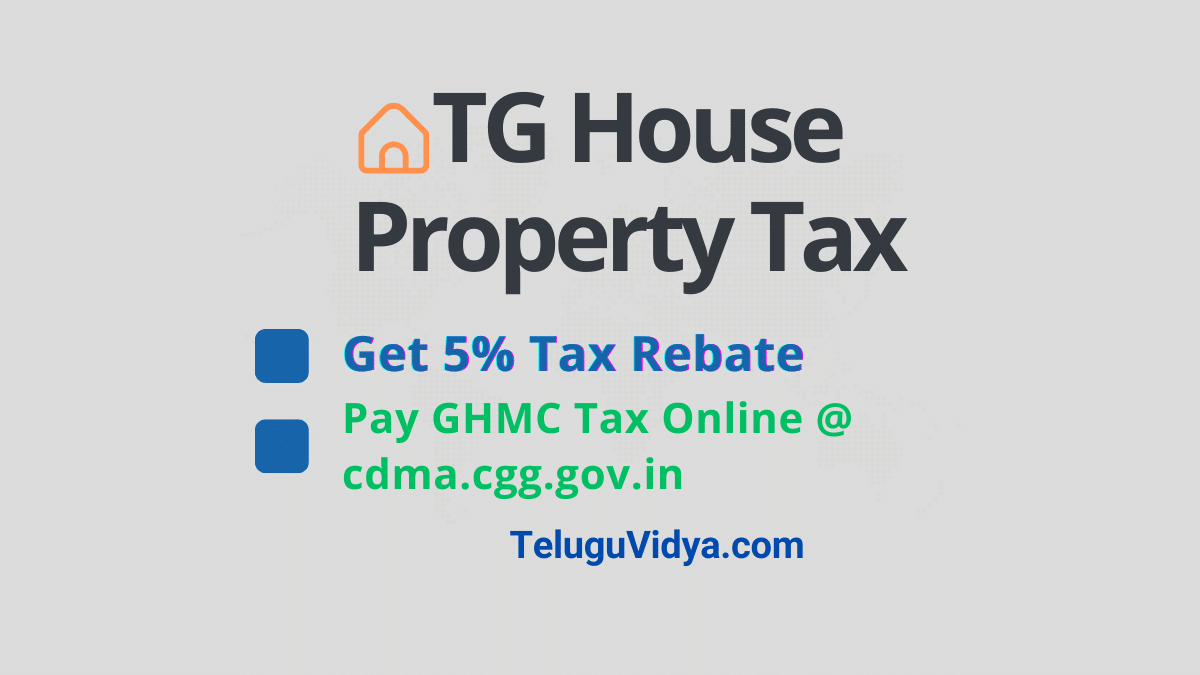 TG House Property Tax 2025-2026: Get 5% Water Tax Rebate | Pay GHMC Tax Online @ cdma.cgg.gov.in