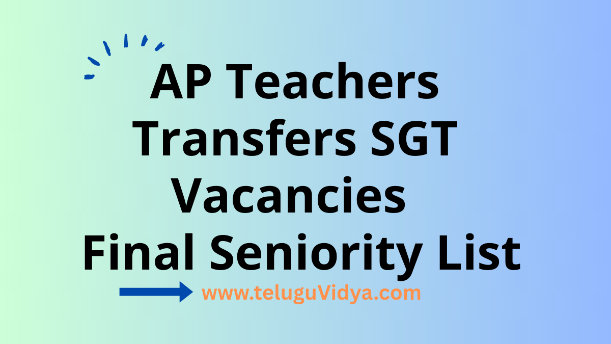 AP Teachers Transfers SGT Vacancies 2025 Final Seniority List