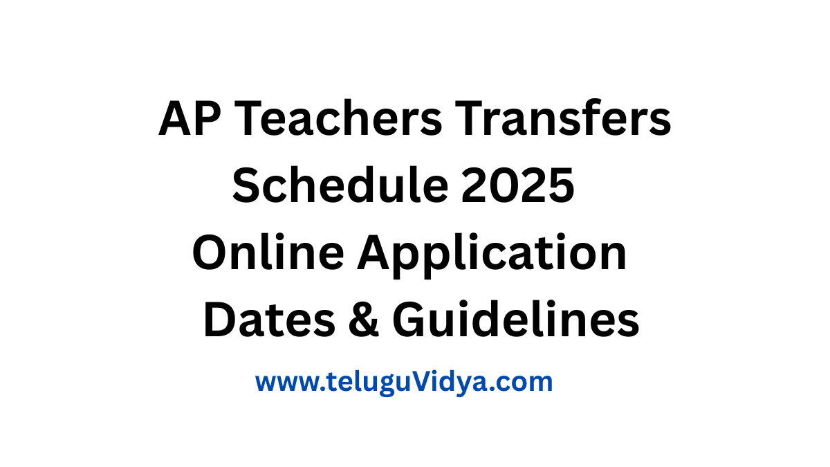 AP Teachers Transfers Schedule 2025 – Complete Dates, Online Application & Guidelines