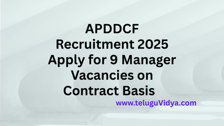 APDDCF Recruitment 2025 Apply for 9 Manager Vacancies on Contract Basis – District-wise Vacancies
