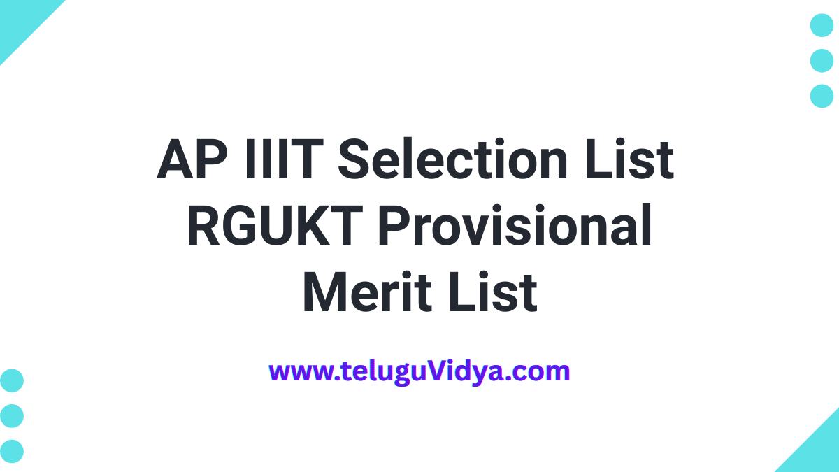 AP IIIT Selection List 2025-26 PDF Download RGUKT Provisional Merit List