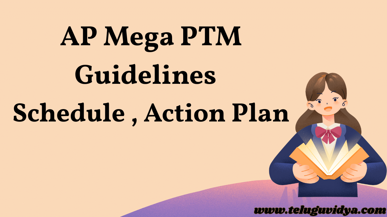 AP Mega PTM Guidelines - Schedule - Action Plan