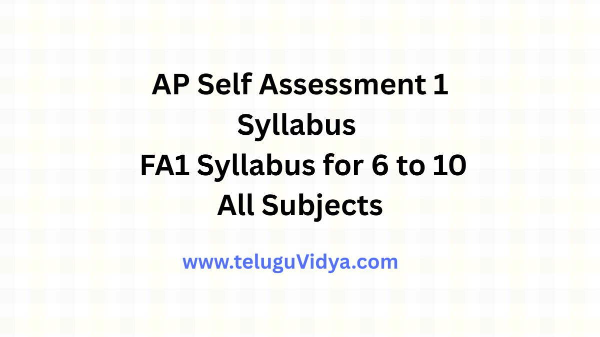 AP Self Assessment 1 Syllabus 2025 Download FA1 Syllabus for 6 to 10 All Subjects