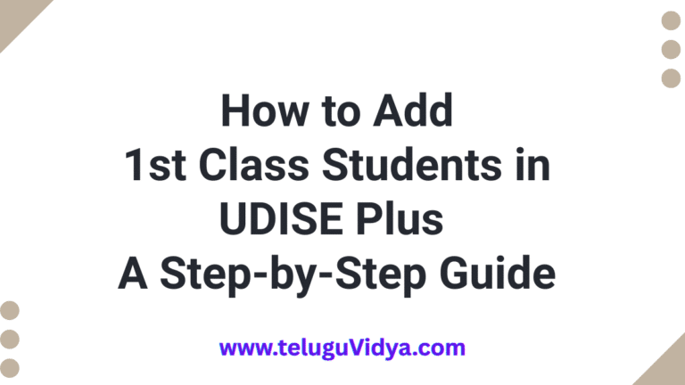 How to Add 1st Class Students in UDISE Plus - A Step-by-Step Guide for 2025-26