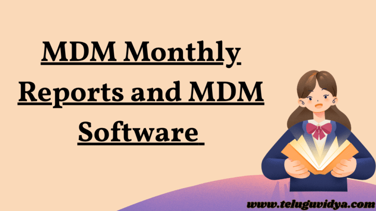 MDM Monthly Reports & MDM Software New Version 2025: A Comprehensive Guide for PM POSHAN