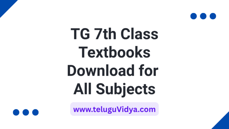 TG 7th Class Textbooks 2025-26 PDF Download for All Subjects