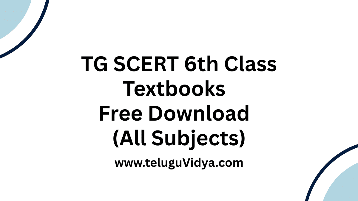 TG SCERT 6th Class Textbooks 2025-26 - Free Download Guide (All Subjects)