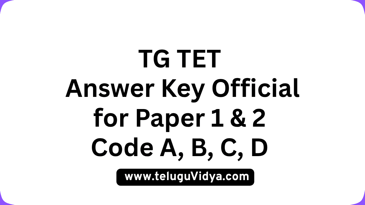 TG TET Answer Key Official (June 2025) Download PDFs for Paper 1 & 2
