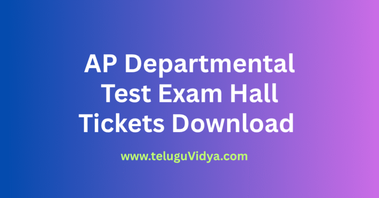 AP Departmental Test Exam Hall Tickets July 2025 Download Guide