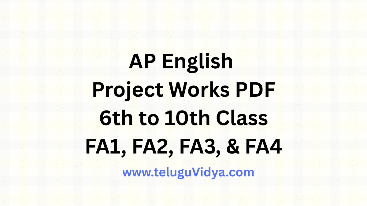 AP English Project Works PDF 2025 – 6th to 10th Class FA1 to FA4