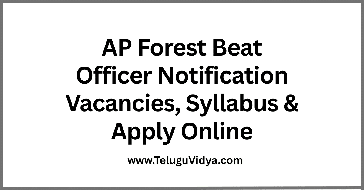 AP Forest Beat Officer Notification 2025 Vacancies, Syllabus & Apply Online