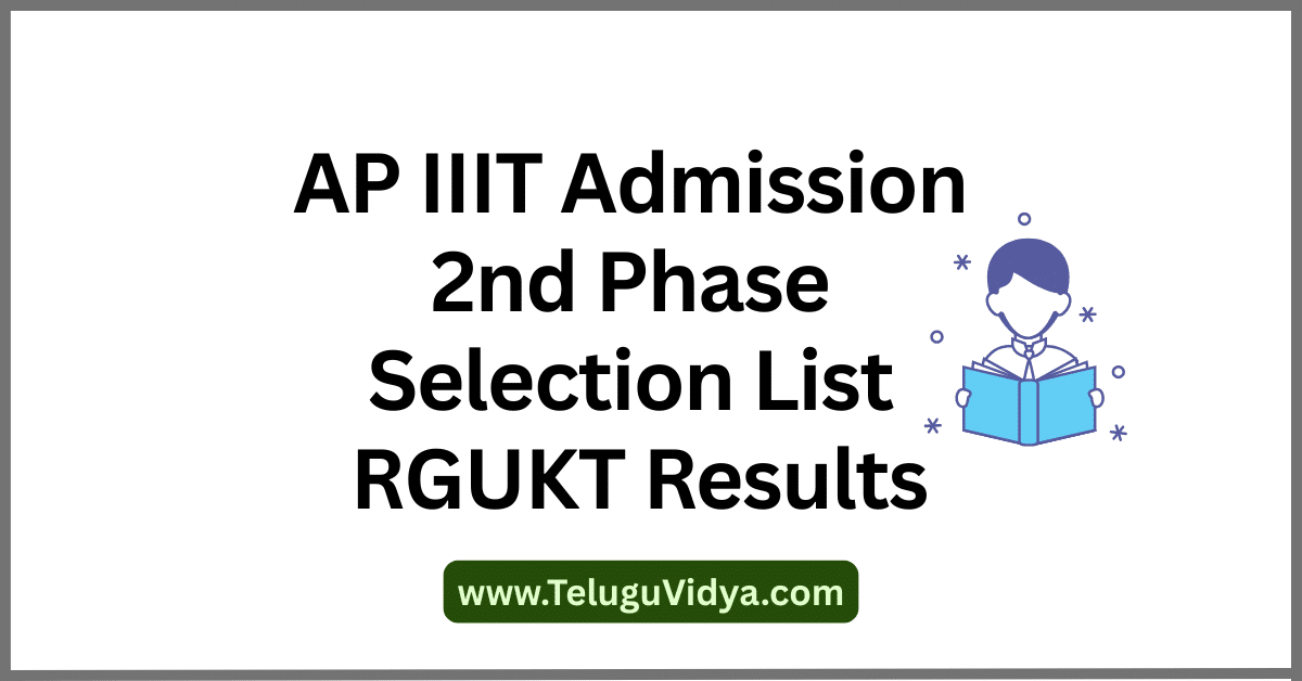 AP IIIT Admission 2nd Phase Selection List 2025 RGUKT Results