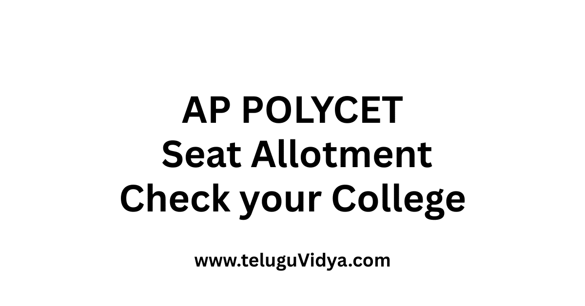 AP POLYCET Seat Allotment 2025 Complete Guide to Secure Your Admission