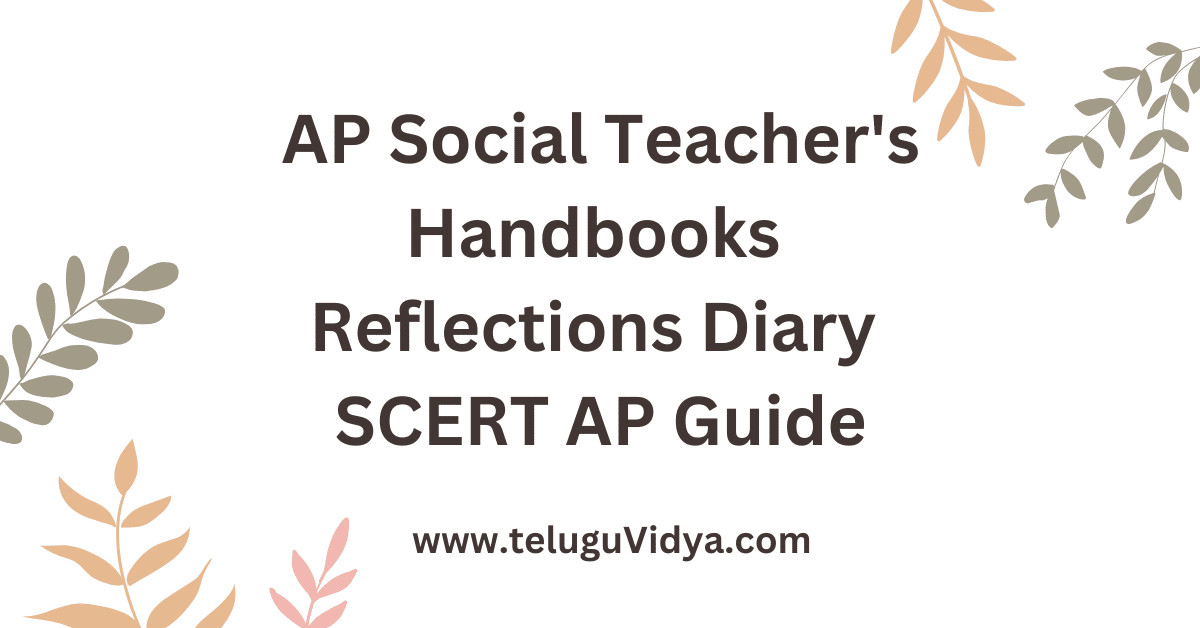 AP Social Teacher's Handbooks Reflections Diary 2025 SCERT AP Guide