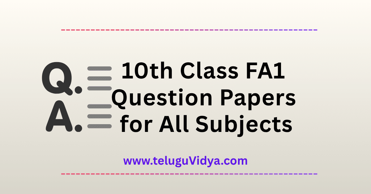 Download 10th Class FA1 Question Papers 2025 PDF for All Subjects