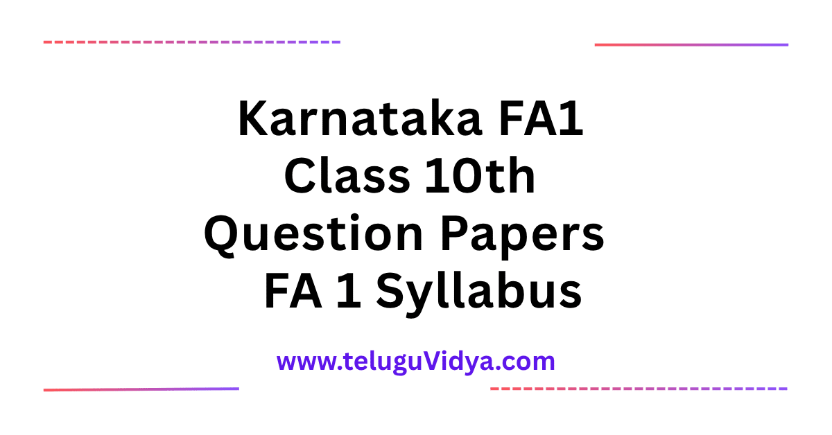 Karnataka FA1 Class 10th Question Papers 2025 Download PDF & Syllabus