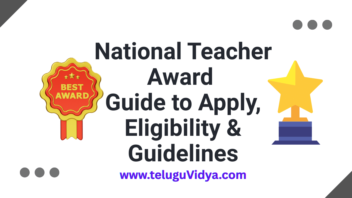 National Teacher Award 2025 Your Guide to Apply, Eligibility & Guidelines