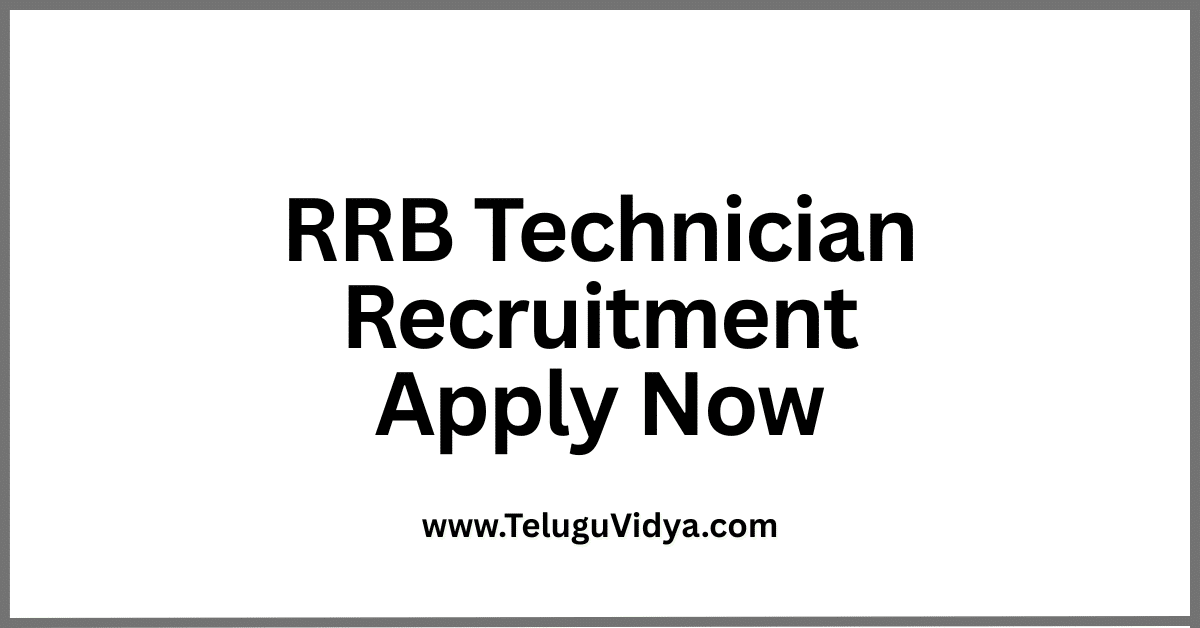 RRB Technician Recruitment 2025-Apply Now