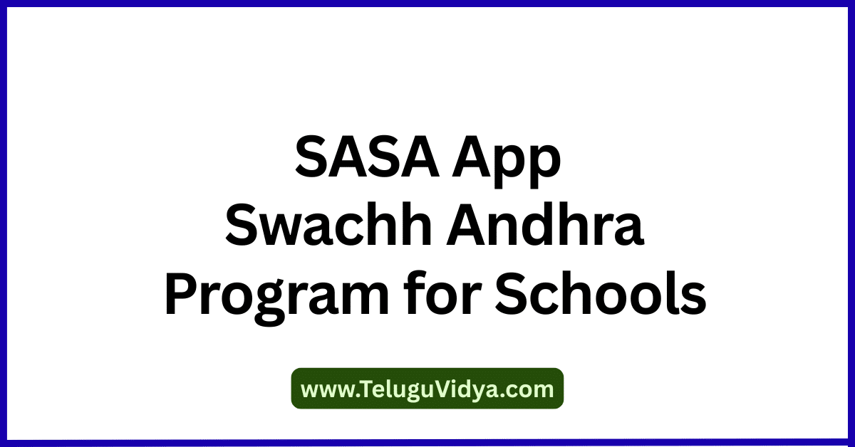 SASA App Swachh Andhra Program for Schools