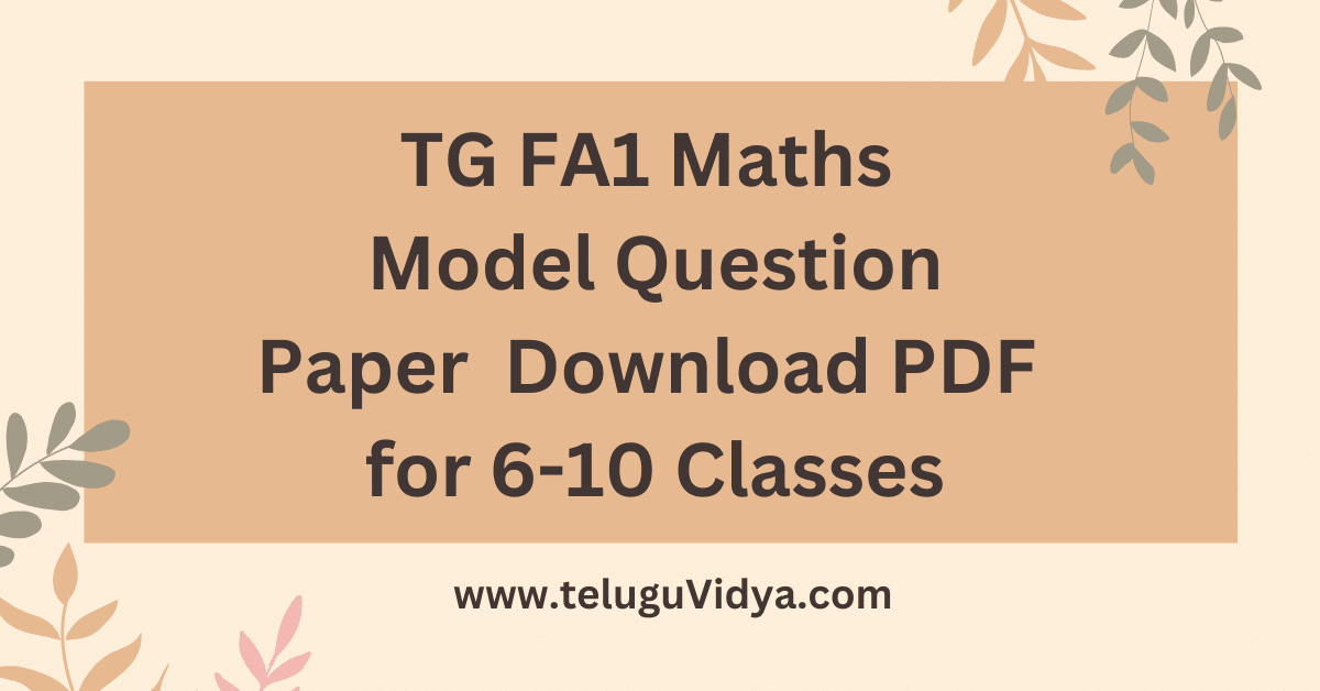 TG FA1 Maths Model Question Paper 2025 Download PDF for 6-10 Classes