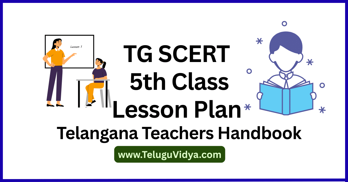 TG SCERT 5th Class Lesson Plan 2025 Telangana Teachers Handbook