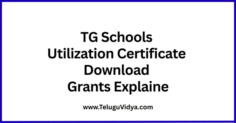 TG Schools Utilization Certificate 2024-2025 Download Grants Explaine bills