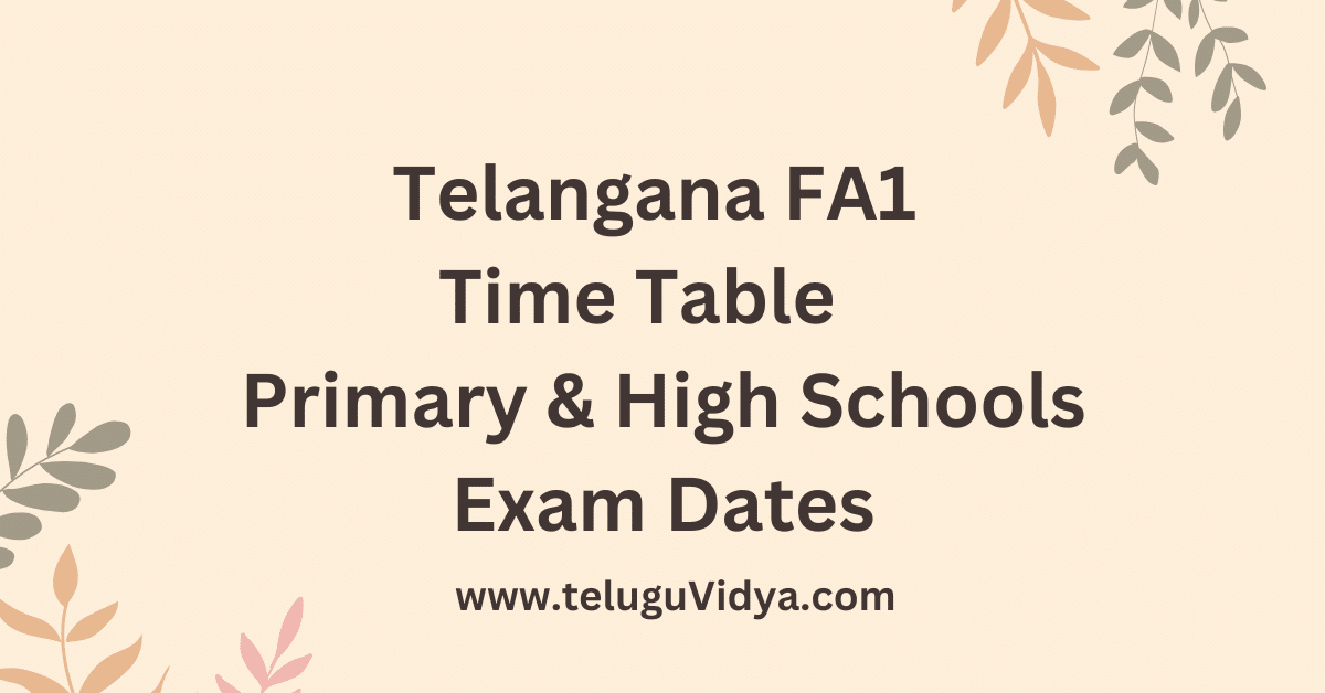 Telangana FA1 Time Table 2025 Exam Dates & PDF Download