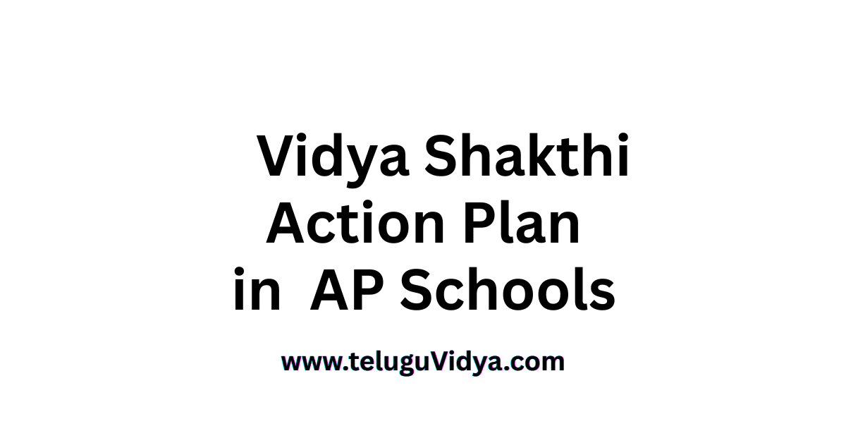 Vidya Shakthi Action Plan 2025 26 in AP Schools