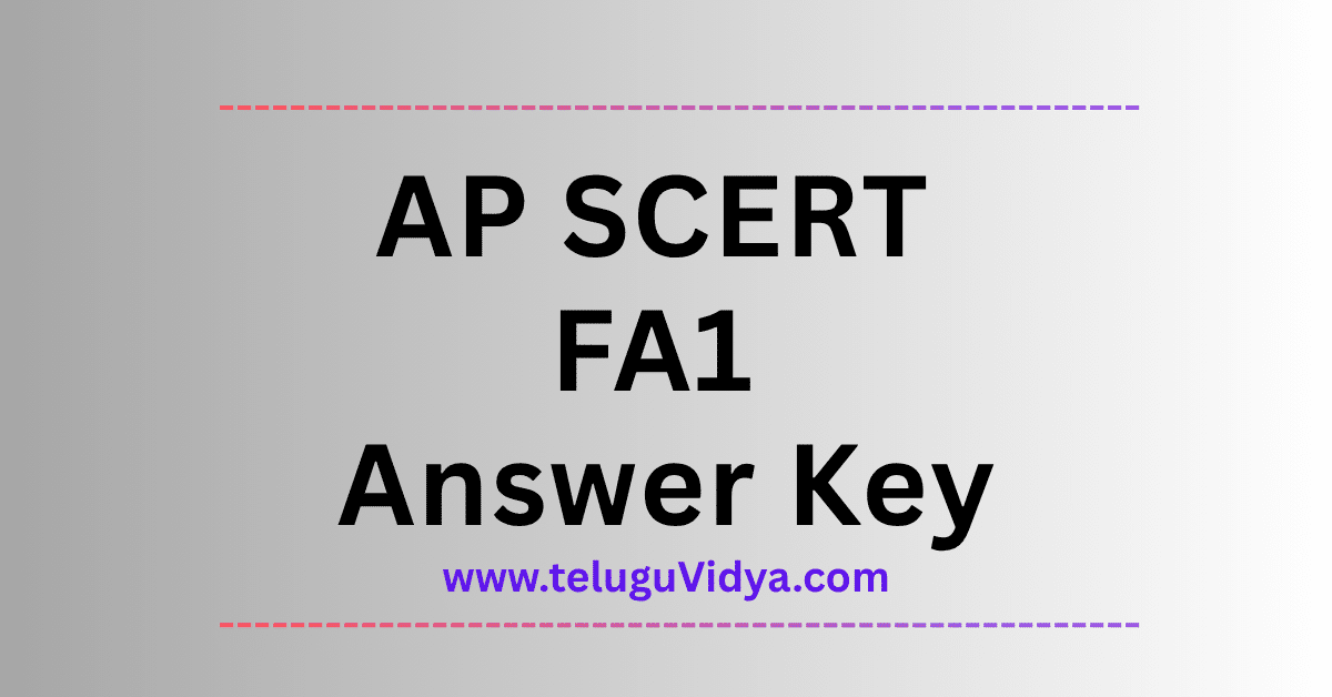 AP SCERT FA1 Answer Key 2025 for 6 to 10 Class all subjects