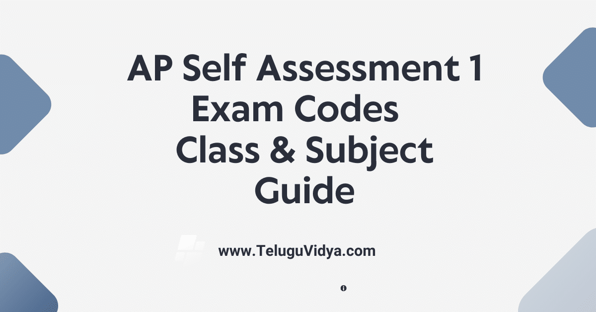 AP Self Assessment 1 Exam Codes 2025 Class & Subject Guide