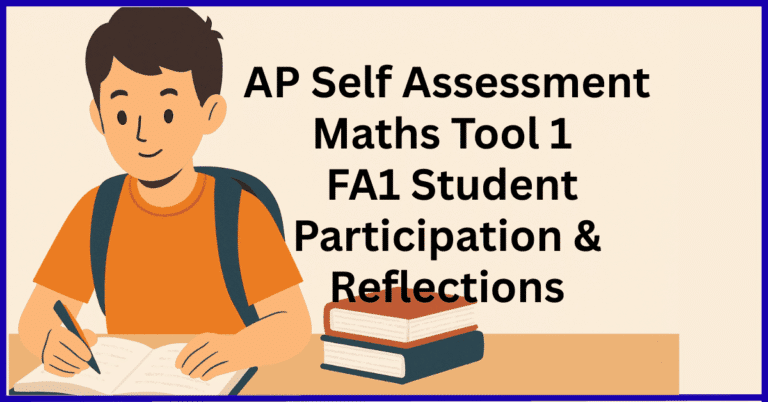 AP Self Assessment Maths Tool 1 – FA1 Student Participation & Reflections