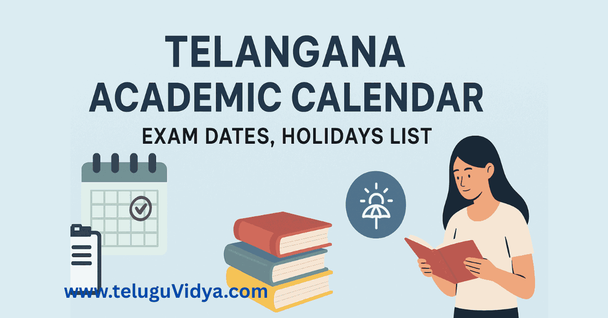 Telangana Academic Calendar 2025-26 Exams dates, Holidays list