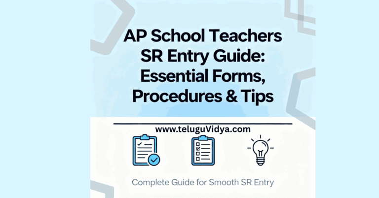 AP School Teachers SR Entry Guide 2025-26 Essential Forms, Procedures & Tips!