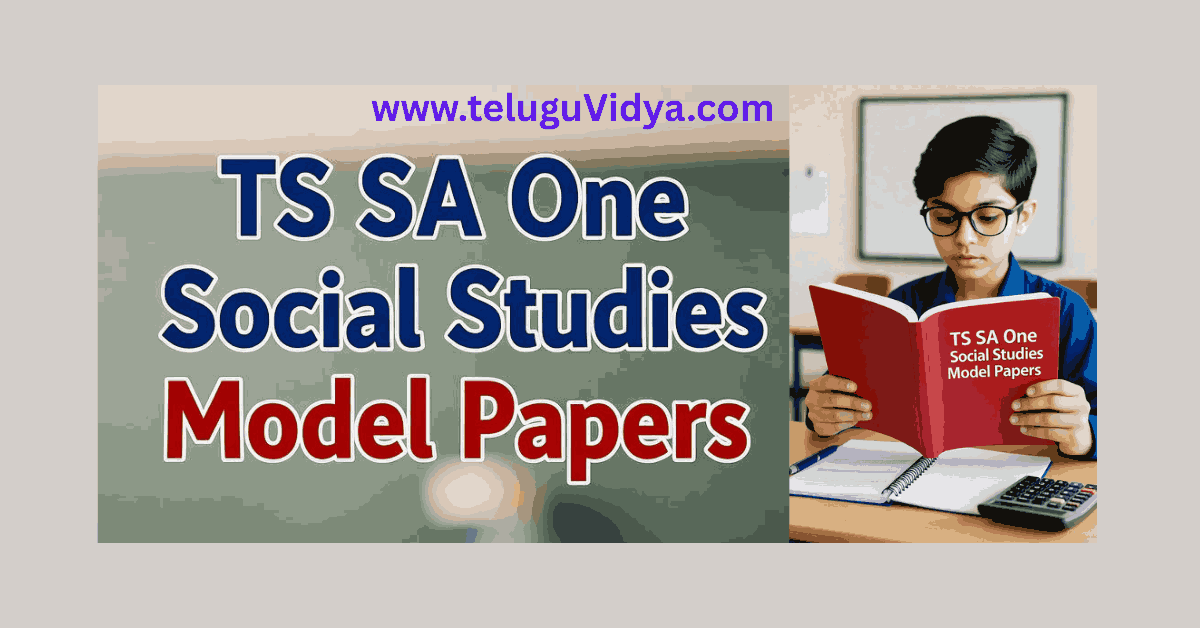 TS SA One Social Studies Model Papers 2025 Telangana Schools PDF Download