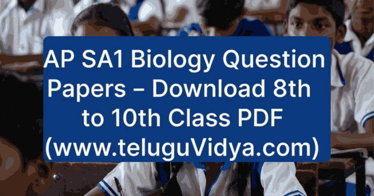 AP SA1 Biology Question Papers 2025 – Download 8th to 10th Class PDF
