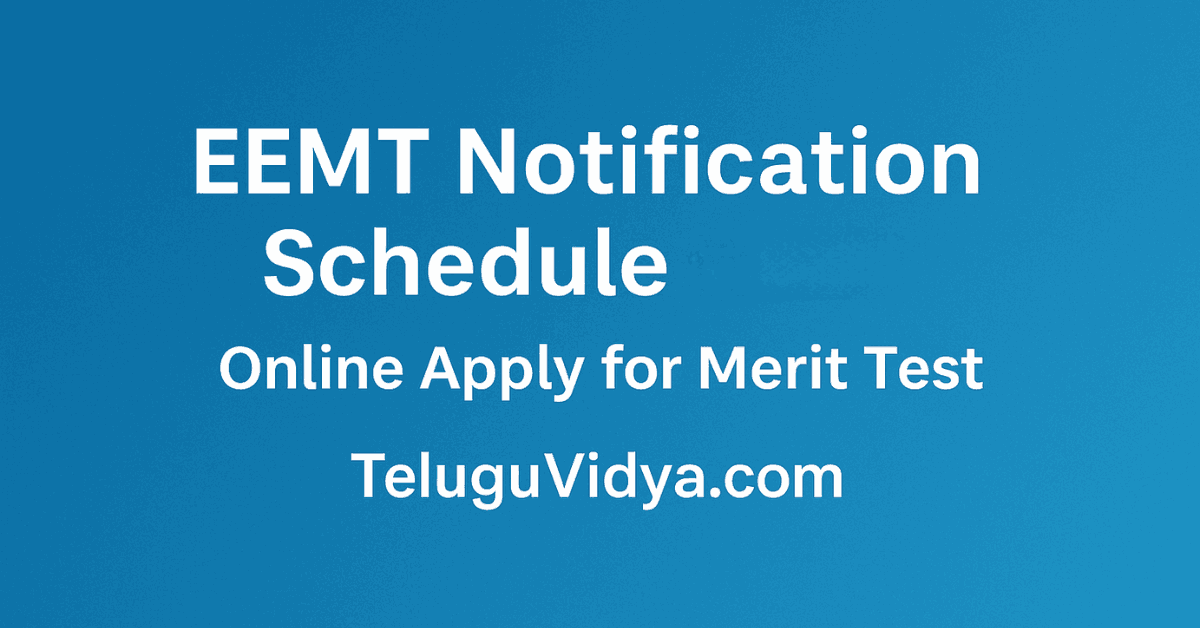 EEMT Notification Schedule 2026 - Online Apply for Merit Test